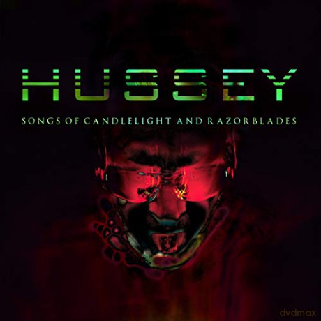 Wayne Hussey: Songs of Candlelight and Razorblades [CD]