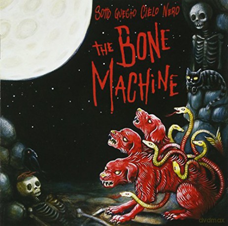 Bone Machine: Sotto Questo Cielo Nero [CD]