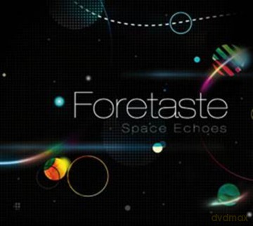 Foretaste: Space Echoes [CD]