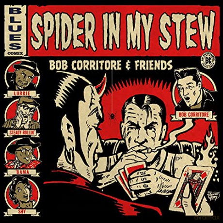 Bob Corritore: Spider In My Stew [CD]