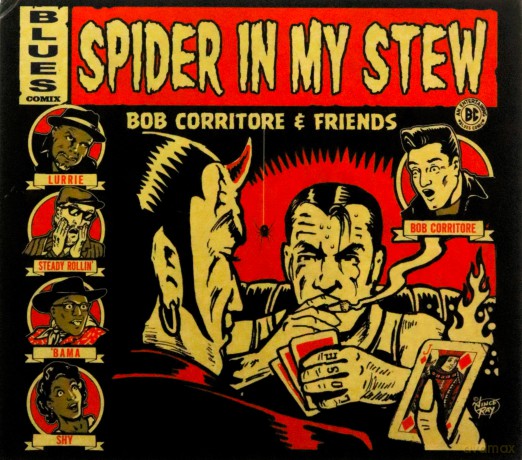 Bob Corritore: Spider In My Stew [CD]