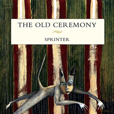 Old Ceremony: Sprinter [CD]