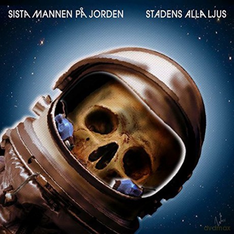 Sista Mannen Pa Jord: Stadens Alla Ljus -Mcd- [CD]