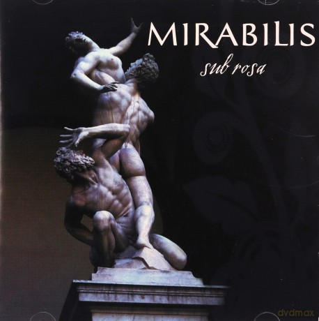 Mirabilis: Sub Rosa [CD]