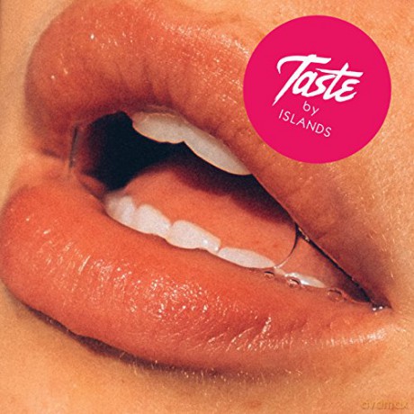 Islands: Taste [CD]