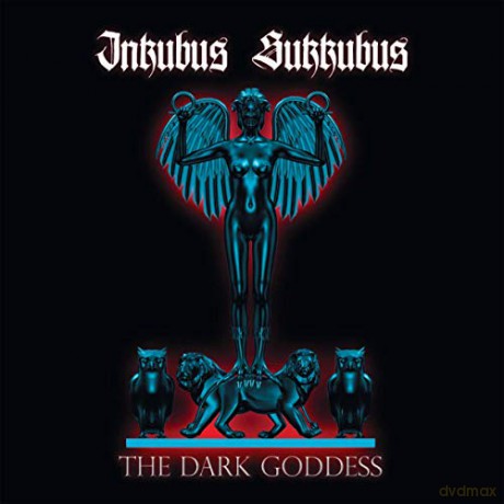 Inkubus Sukkubus: The Dark Goddess [CD]