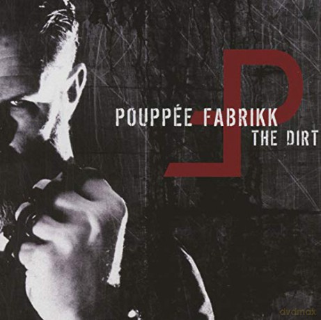 Pouppee Fabrikk: The Dirt [CD]
