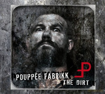 Pouppee Fabrikk: The Dirt [2CD]