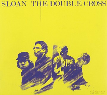 Sloan: The Double Cross [CD]