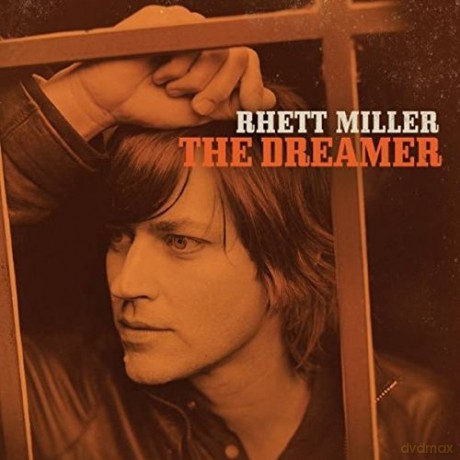 Rhett Miller: The Dreamer [CD]