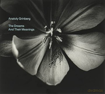 Anatoly Grinberg: The Dreams And Their Meanings [CD]