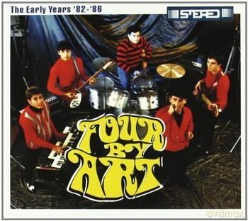 Four by Art: The Early Years '82-'86 [CD]