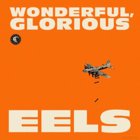 Eels: Wonderful, Glorious [CD]