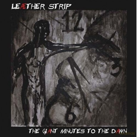 Leaether Strip: The Giant Minutes to T [CD]