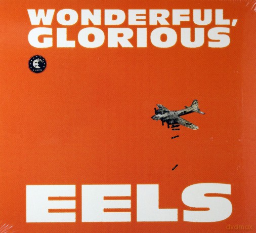 Eels: Wonderful, Glorious (deluxe) (digipack) [2CD]
