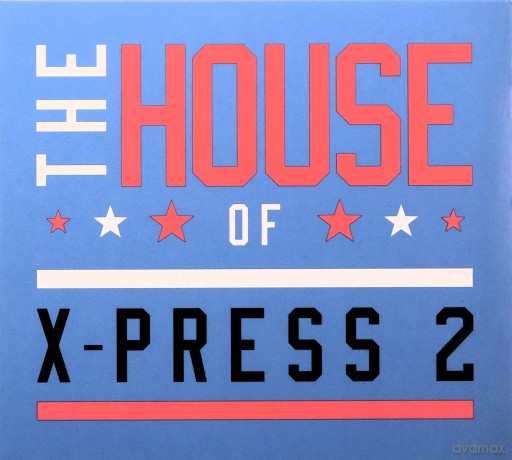 X-Press 2: The House of X-Press 2 [CD]