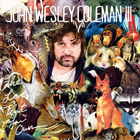 John Wesley Coleman: The Love That You Own [CD]