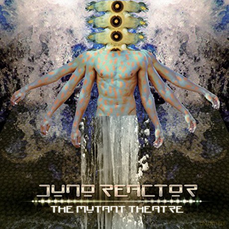 Juno Reactor: The Mutant Theatre [CD]