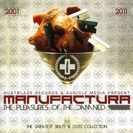 Manufactura: The Pleasures of the Damned [CD]