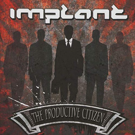 Implant: The Productive Citizen [CD]