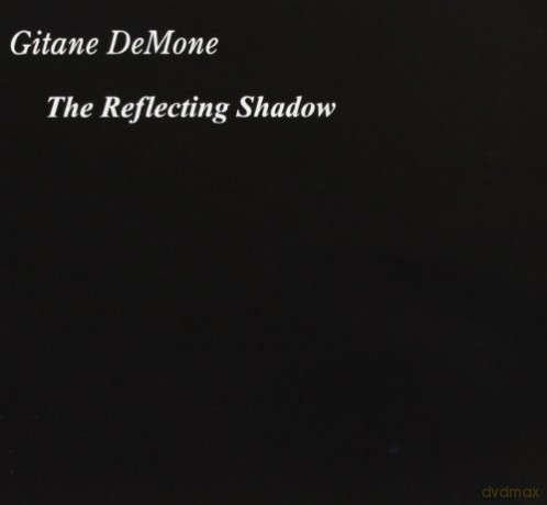 Gitane Demone: The Reflecting Shadow [CD]