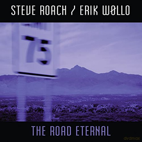 Steve Roach: The Road Eternal [CD]