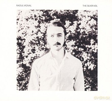 Vignal, Raoul: The Silver Veil [CD]