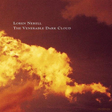 Loren Nerell: The Venerable Dark Cloud [CD]