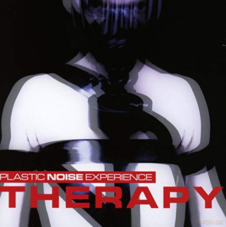 Plastic Noise Experience: Therapy [CD]