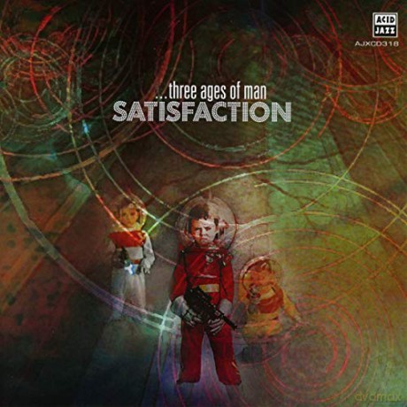 Satisfaction: Three Ages of Man [CD]