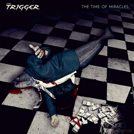 Trigger: Time Of Miracles [CD]