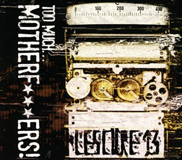 Lescure 13: Too Much Motherfuckers [2CD]