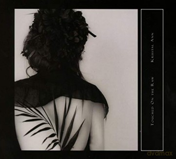Kriistal Ann: Touching On The Raw [CD]