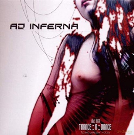 Ad Inferna: Trance 'N Dance [CD]