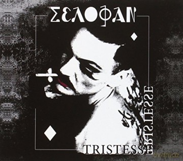Selofan: Tristesse [CD]