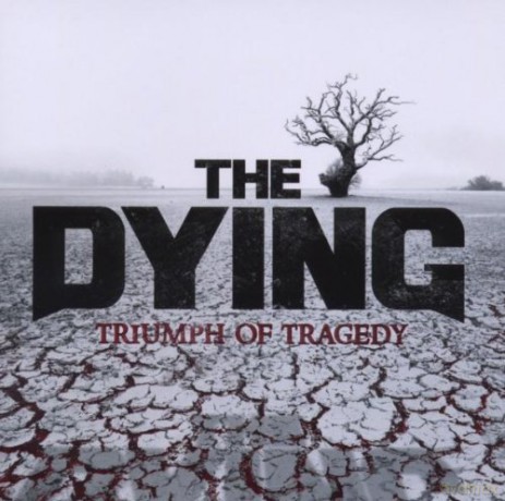 Dying: Triumph of Tragedy [CD]