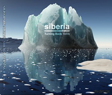 Siberia: Turning Back Tides [CD]