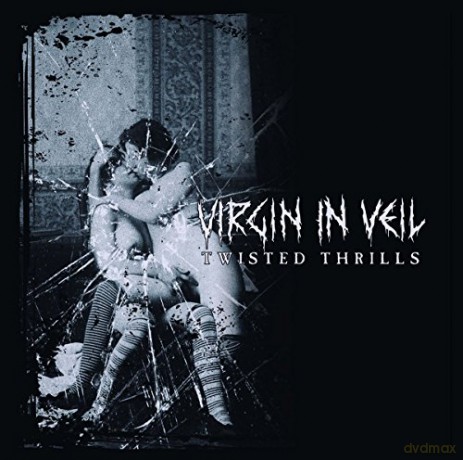 Virgin in Veil: Twisted Thrills [CD]
