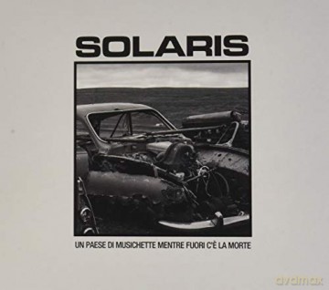 Solaris: Un Paese Di Musichette.. [CD]
