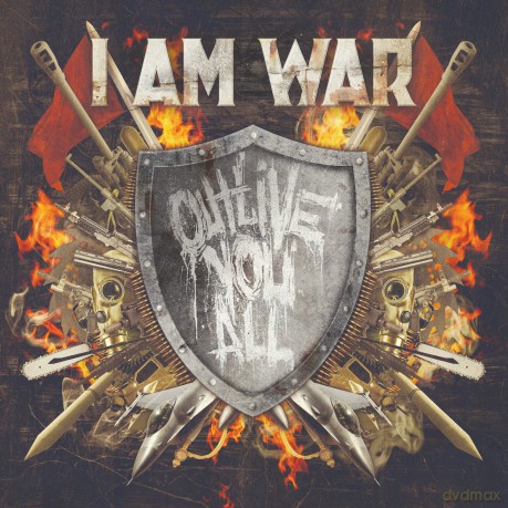 I Am War: Outlive You All [CD]