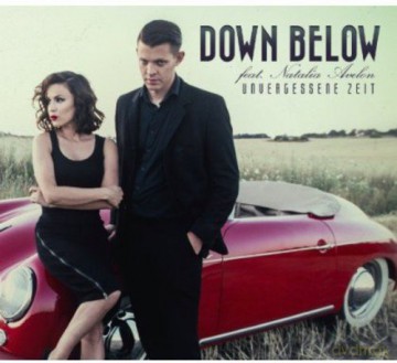 Down Below Feat. Natalia Avelon: Unvergessene Zeit [CD]