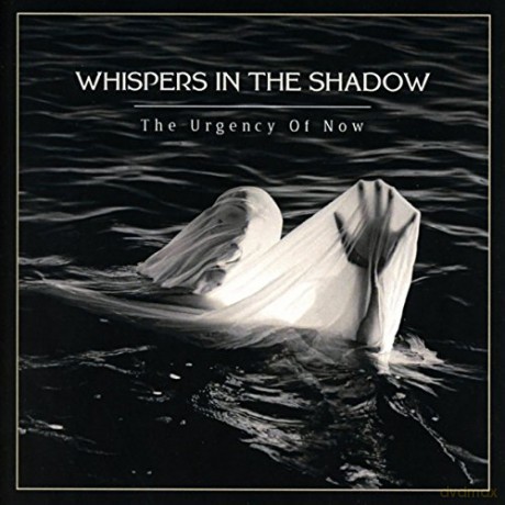 Whispers in the Shadow: Urgency For Now [CD]