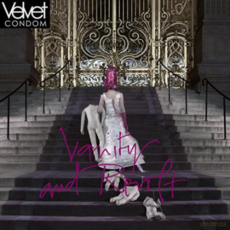 Velvet Condom: Vanity and Revolt [CD]