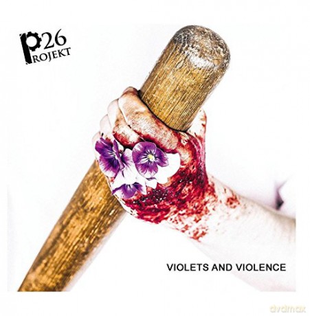 Projekt 26: VIolets And VIolence [CD]