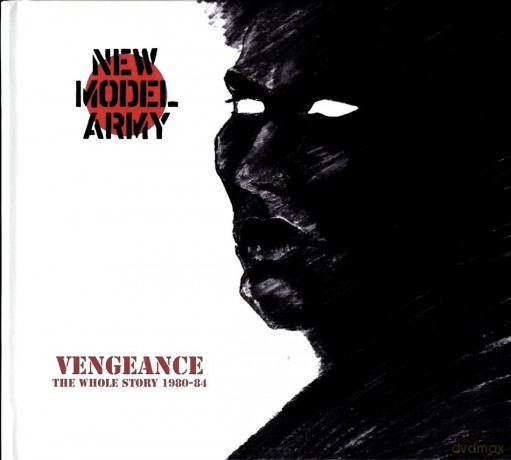 New Model Army: Vengeance The Whole Story 1980-84 (digibook) [2CD]