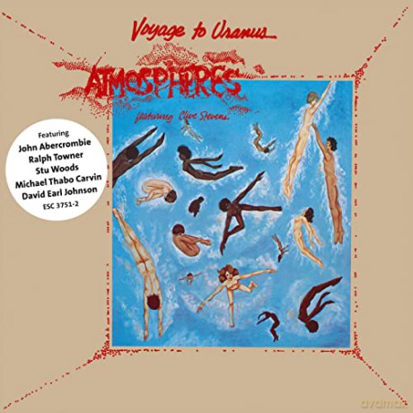 Clive Atmospheres Featuring Stevens: Voyage to Uranus [CD]
