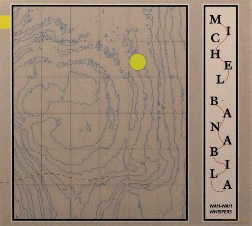 Michel Banabila: Wah-Wah Whispers [CD]