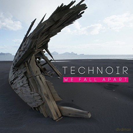 Technoir: We Fall Apart (Limited) [2CD]