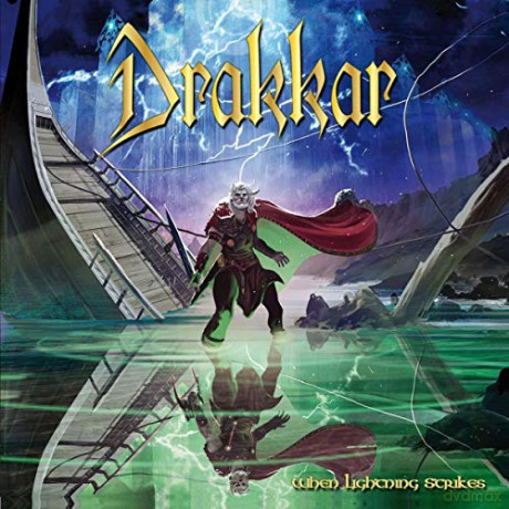Drakkar: When Lightning Strikes [CD]