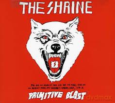 The Shrine: Primitive Blast (digipack) [CD]